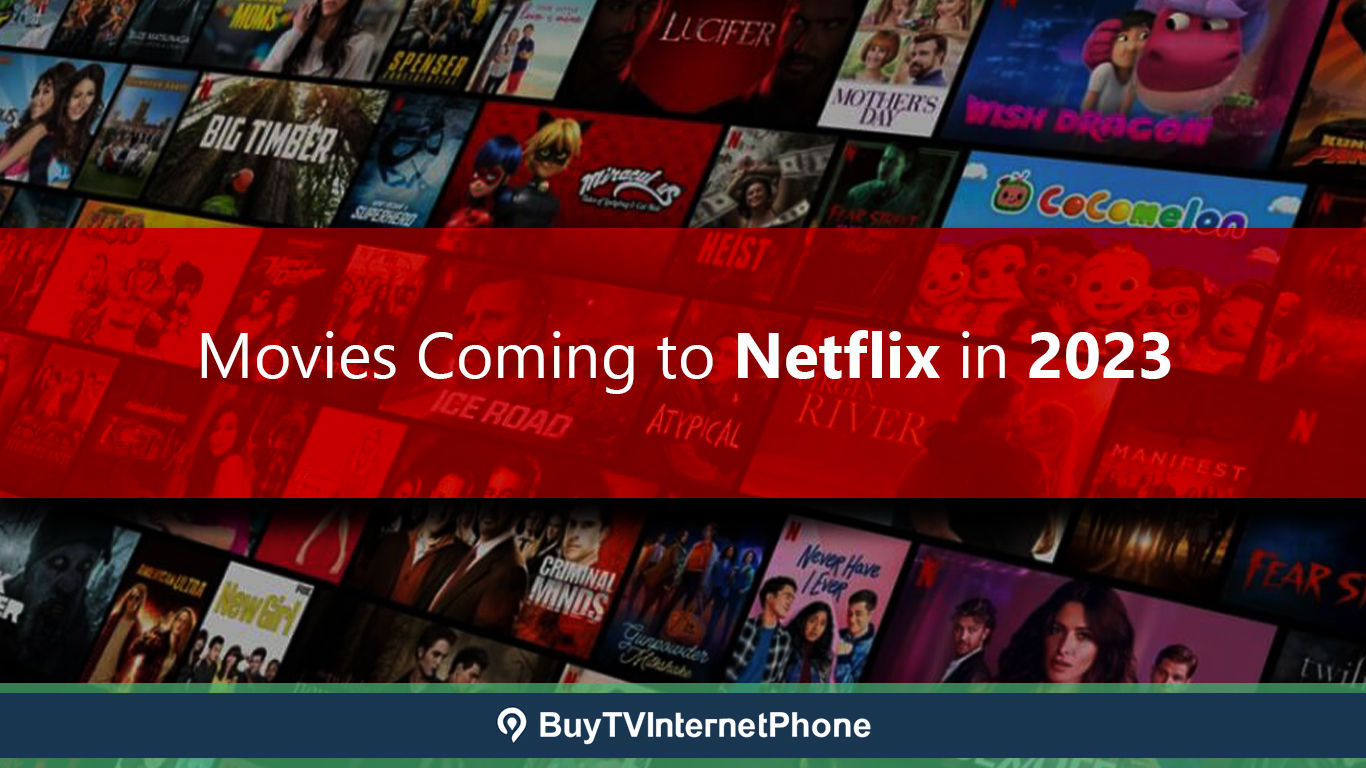 Top 10 Netflix Movies to Watch in 2023